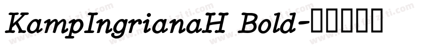 KampIngrianaH Bold字体转换